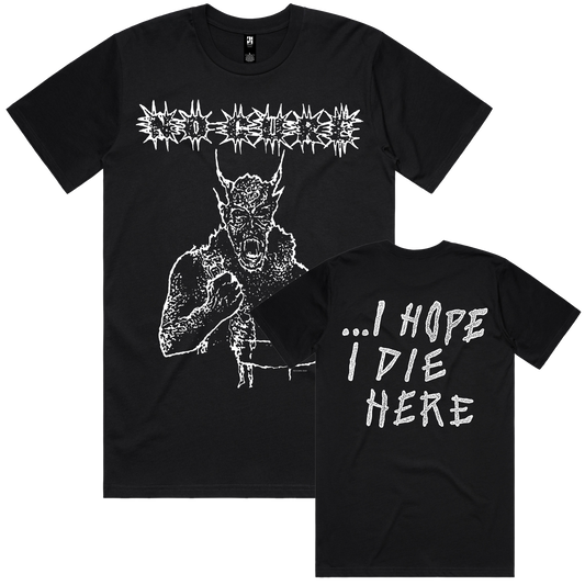 I Hope I Die Here Shirt